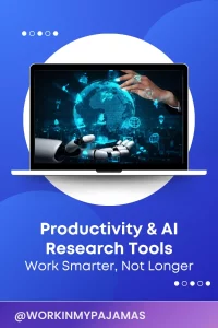 Productivity & AI Research Tools: Work...